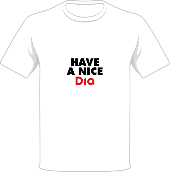 Have a nice Dia